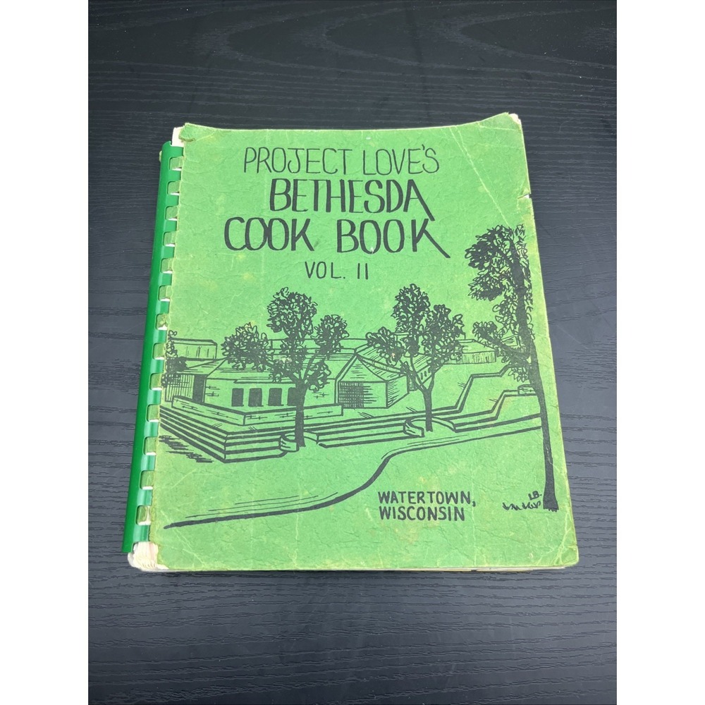 Project Loves Bethesda Cookbook Vol 2 Watertown WI Community Recipes Book